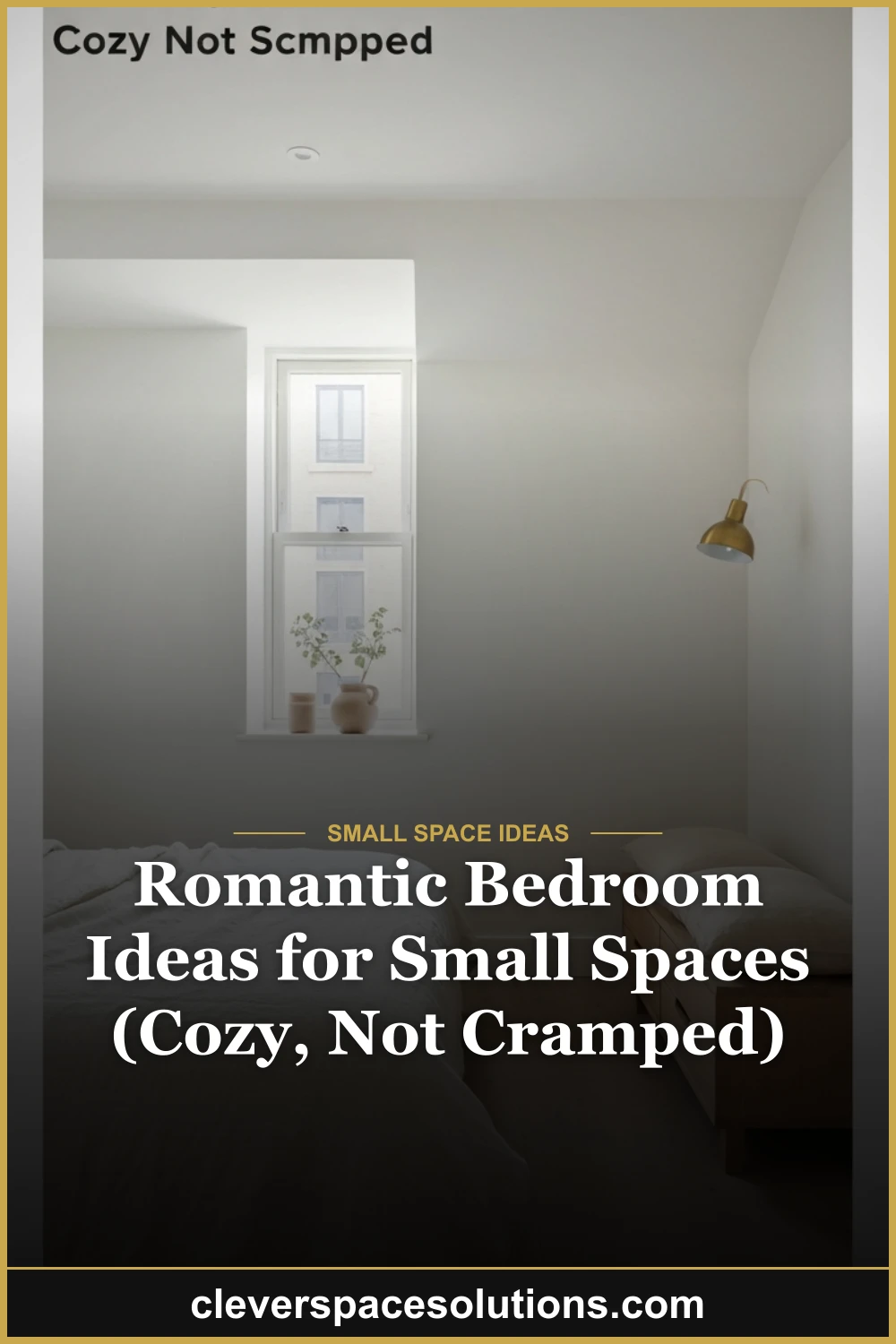 Romantic Bedroom Ideas for Small Spaces (Cozy, Not Cramped)
